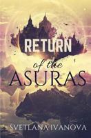 Return of the Asuras: The Sequel 1981987576 Book Cover
