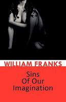 Sins of Our Imagination 1426965958 Book Cover