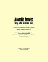 Alcohol in America: Taking Action to Prevent Abuse 0309034493 Book Cover
