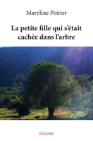 La petite fille qui s'était cachée dans l'arbre (French Edition) 2414342757 Book Cover