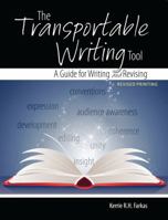 The Transportable Writing Tool: A Guide for Writing and Revising 1524904058 Book Cover