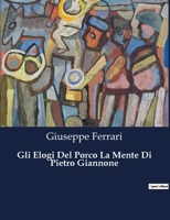 Gli Elogi Del Porco La Mente Di Pietro Giannone B0CHNDYKWC Book Cover