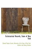 Ecclesiastical Records, State of New York 1179321421 Book Cover