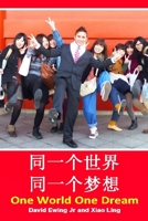 One World One Dream 1671416066 Book Cover