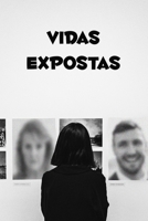 Vidas expostas (Portuguese Edition) B09DF9QL52 Book Cover