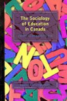 The Sociology of Education in Canada: Critical Perspectives 0195426606 Book Cover
