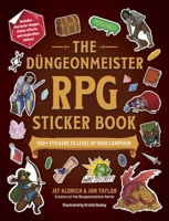 The Düngeonmeister RPG Sticker Book: 500+ Stickers to Level Up Your Campaign (Düngeonmeister Series) 1507223552 Book Cover