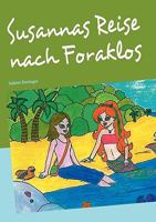 Susannas Reise nach Foraklos 3842333684 Book Cover