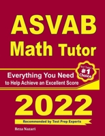 ASVAB Math Tutor: Everything You Need to Help Achieve an Excellent Score 1646128443 Book Cover