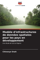 Modèle d'infrastructures de données spatiales pour les pays en développement 620714175X Book Cover