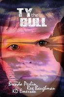 Ty the Bull 1500156213 Book Cover
