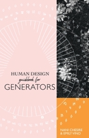 Human Design Guidebook for Generators 0997603577 Book Cover