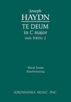 Te Deum in C Major, Hob. XXIIIC: 2 - Vocal Score 1608740668 Book Cover