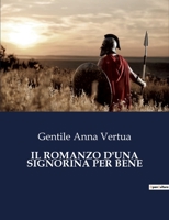 Il Romanzo d'Una Signorina Per Bene B0CG53J7QN Book Cover