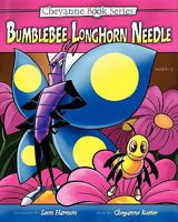 Bumblebee Longhorn Needle 1942774087 Book Cover