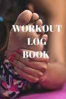 Workout Log Book: Bodybuilding Journal, Fitness Tracker Journal, Fitness Log Book, Gym Log Book For Men & Women, 6 x 9, 120 Pages 1677754524 Book Cover