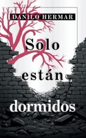 Solo están dormidos B0FWXKC8F6 Book Cover