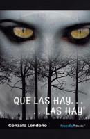 Que las hay, las hay 1518855008 Book Cover