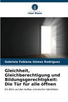 Gleichheit, Gleichberechtigung und Bildungsgerechtigkeit: Die Tür für alle öffnen (German Edition) 6206605086 Book Cover