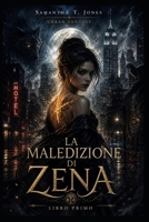 LA MALEDIZIONE DI ZENA: LIBRO PRIMO (Italian Edition) B0GZDL17XM Book Cover