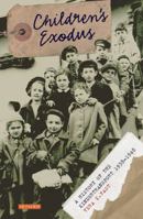 Children's Exodus: A History of the Kindertransport 1848855370 Book Cover