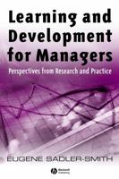 Learning and Development for Managers: Perspectives from Research and Practice 1405129824 Book Cover