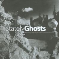 Stately Ghosts: Haunting Tales from Britain's Historic Houses (Visit Britain) 0709584245 Book Cover