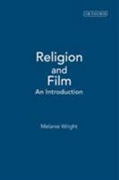 Religion and Film: An Introduction 1850438862 Book Cover