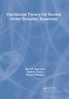 Oscillation Theory for Second Order Dynamic Equations (Series in Mathematical Analysis and Applications, Volume 5) 0415300746 Book Cover