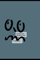 What the eyes should not see B089M61986 Book Cover