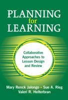 Planning for Learning: Collaborative Approaches to Lesson Design and Review 080774736X Book Cover