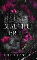 Beautiful Brute: A Stepbrother College Romance 0996671498 Book Cover