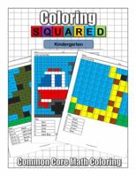 Coloring Squared: Kindergarten 1939668158 Book Cover