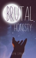 Brutal Honesty 9358367881 Book Cover