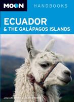 Moon Handbooks Ecuador: Including the Galapagos Islands 1566916100 Book Cover