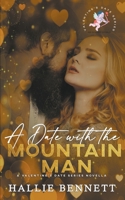 A Date with the Mountain Man 195513829X Book Cover