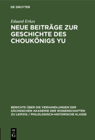 Neue Beiträge zur Geschichte des Choukönigs Yu 311248309X Book Cover