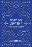 WHY DO JEWISH?: A MANIFESTO FOR 21ST CENTURY JEWISH PEOPLEHOOD 9657801052 Book Cover