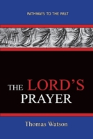 The Lord's Prayer 0851511457 Book Cover