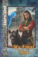 My Final Test (The Lakeland Knight) B0F883SPKV Book Cover