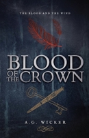 Blood of the Crown 1399934236 Book Cover