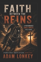 Faith Between The Reins B0HCKR5BMP Book Cover