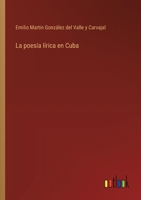 La poesía lírica en Cuba 3368045172 Book Cover