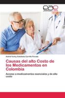 Causas del alto Costo de los Medicamentos en Colombia 6200430233 Book Cover
