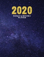 2020 Weekly & Monthly Planner: Planner And Journal Organizer 2020 | Planner Calendar 2020 1660548063 Book Cover