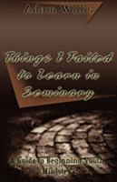 Things I Failed to Learn in Seminary 0979735866 Book Cover