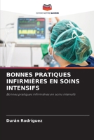 BONNES PRATIQUES INFIRMIÈRES EN SOINS INTENSIFS: Bonnes pratiques infirmières en soins intensifs 6206067068 Book Cover