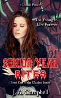 Senior Year Bites 0692256075 Book Cover