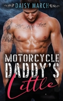 Motorcycle Daddy's Little: An Age Play DDLG Motorcycle Club Romance B08JVKFSSK Book Cover