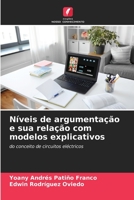 Níveis de argumentação e sua relação com modelos explicativos 6205315602 Book Cover